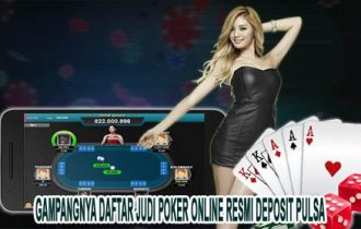 Gampangnya Daftar Judi Poker Online Resmi Deposit Pulsa