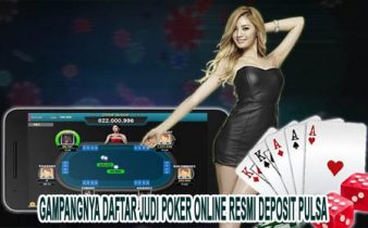 Gampangnya Daftar Judi Poker Online Resmi Deposit Pulsa